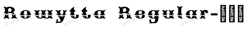 Rowytta Regular字体转换